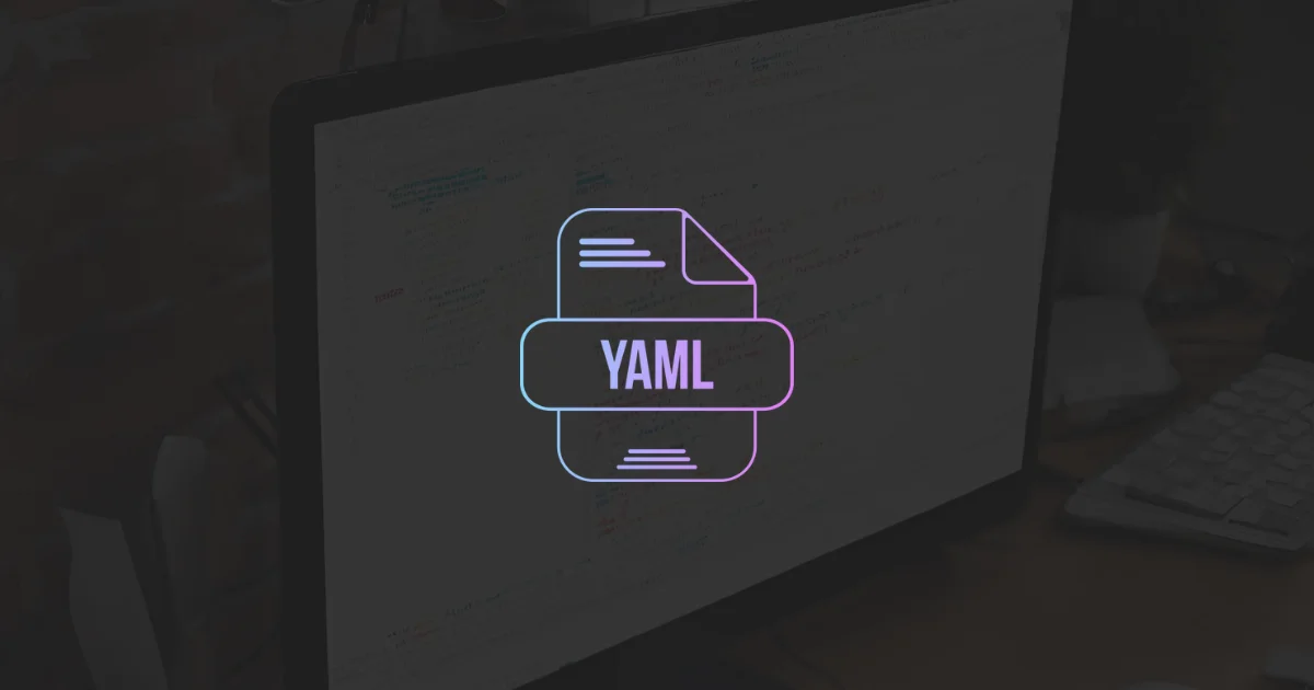 YAML File Format - Complete Guide on Syntax, Arrays, Comments, Examples, etc. cover image