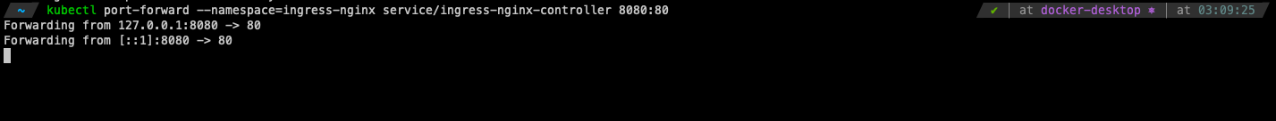 Figure 9 - Ingress with Nginx Ingress Controller | Forward a local port for Ingress Controller